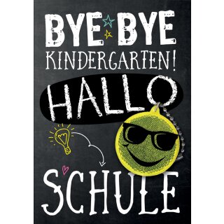 CACTUS Schulanfangs-Grußkarte "Tschüss Kindergarten"